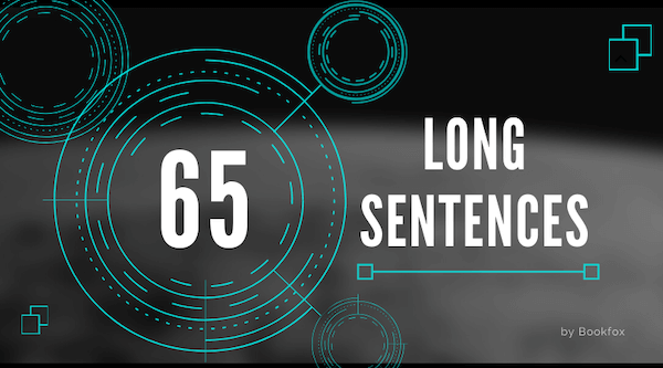 65 Long Sentences In Literature